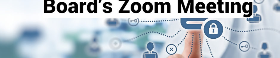 Preparation Tips for Your Board’s Zoom Meeting